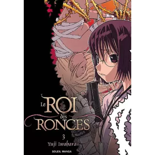 Le roi des ronces T03 (Noir & Blanc) - IWAHARA-Y+GB ONE