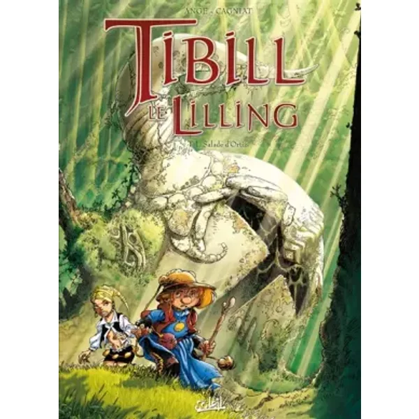 Tibill le Lilling, Tome 1 : Salade d'Ortiz - Ange, Laurent Cagniat, Yoann Guillo