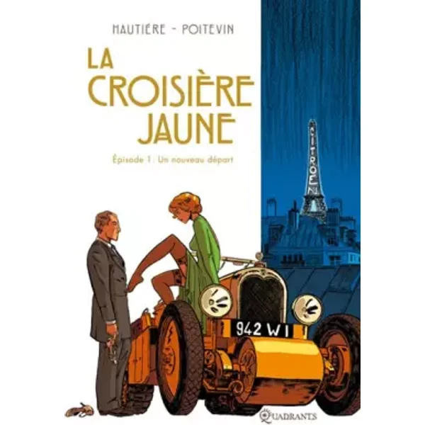 Le marin, l'actrice et la croisière jaune, tome 1 : Un nouveau départ - Régis Hautière, Christophe Bouchard, Arnaud Poitevin