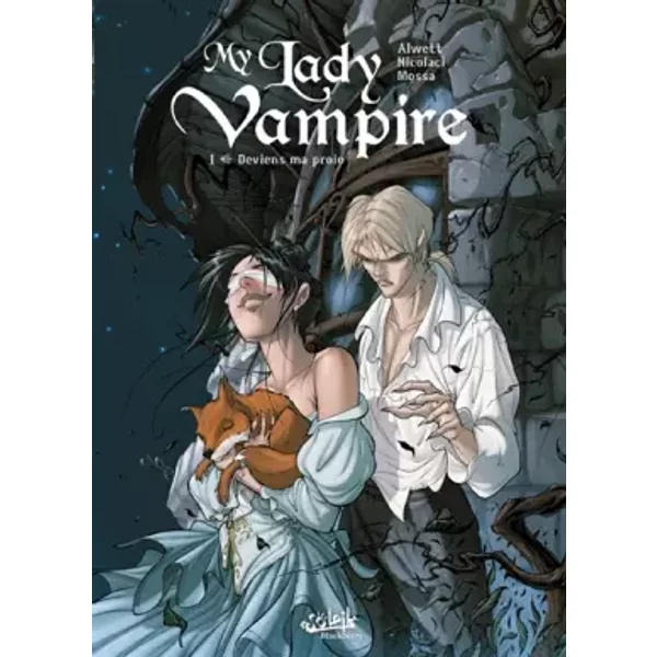 My Lady vampire T01 - Audrey Alwett, Silvestro Nicolaci, Andres José Mossa, Yellowhale