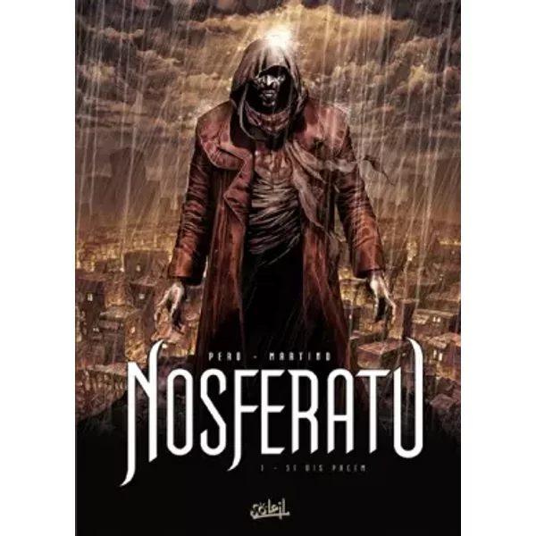 Nosferatu, tome 1 : Si vis pacem - Olivier Peru, Stephano Martino