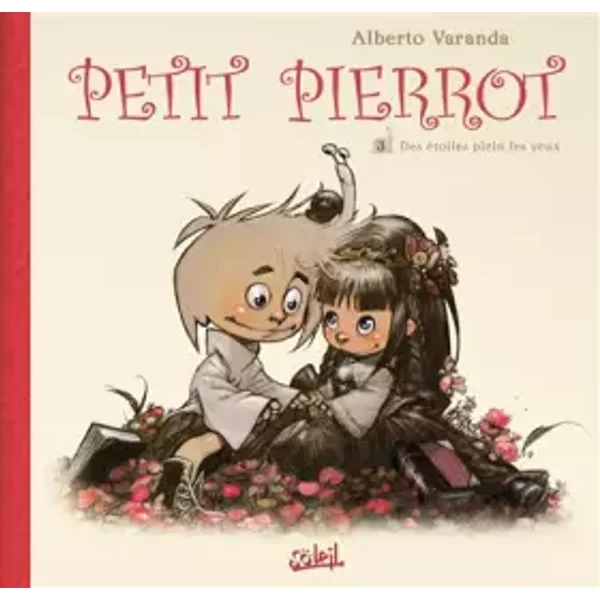 Petit Pierrot T3 - Des étoiles plein les yeux - Alberto Varanda