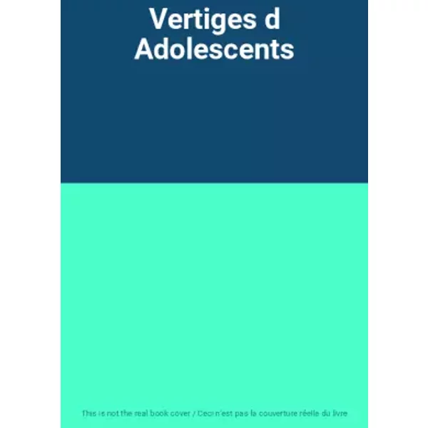 Vertiges d Adolescents