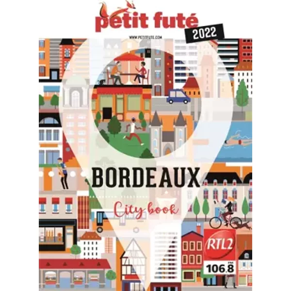 Guide Bordeaux 2022 Petit Futé - Auzias D. / Labourdette J. & Alter-image