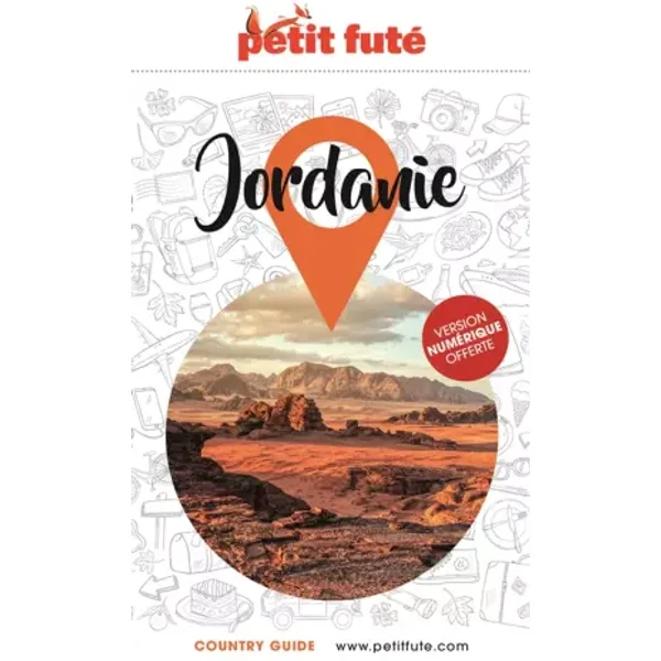 Guide Jordanie 2022-2023 Petit Futé - Auzias d. / labourdette j. & alter