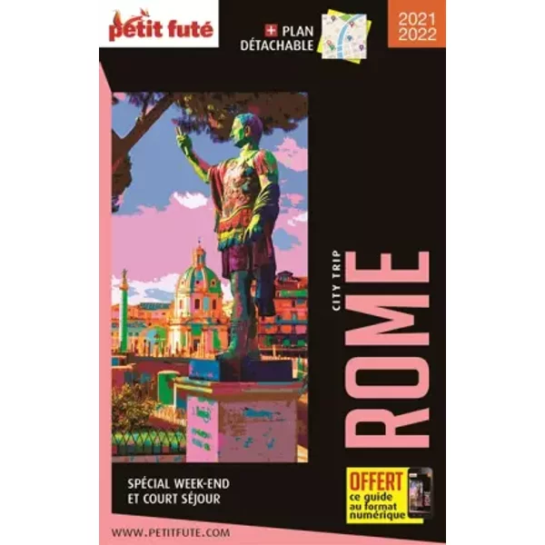 Guide Rome 2021 City Trip Petit Futé - Auzias D. / Labourdette J. & Alter-image