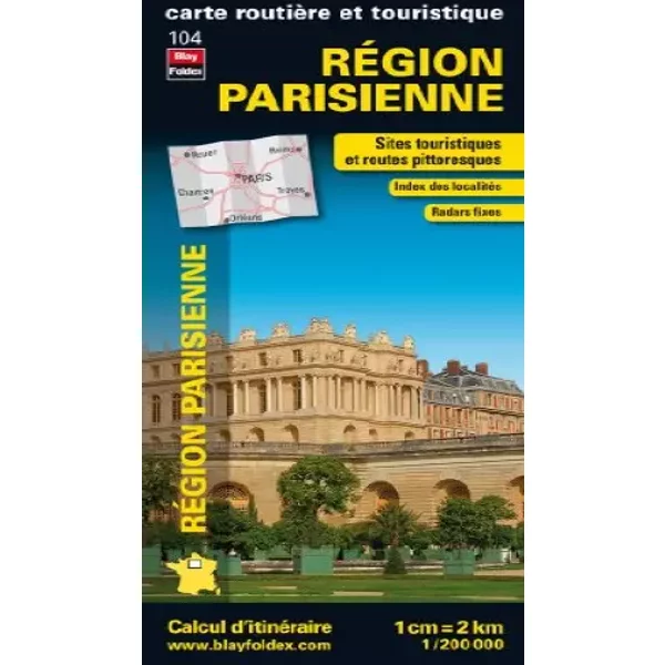 RéGion Parisienne, Carte RéGionale, RoutièRe Et Touristique - Blay-Foldex-image