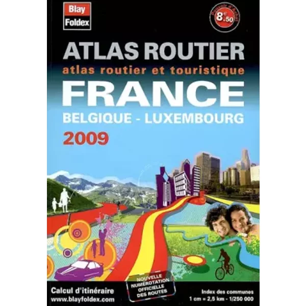 2009 Atlas Routier France Belgique Luxembourg - Blay-Foldex-image