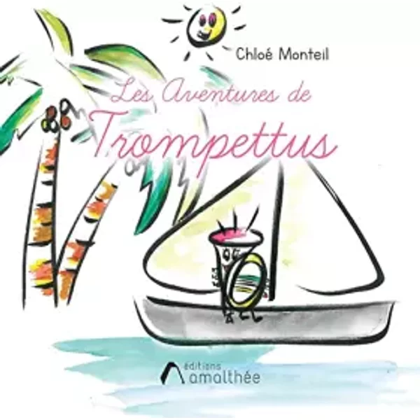 Les Aventures De Trompettus - Chloé Monteil-image