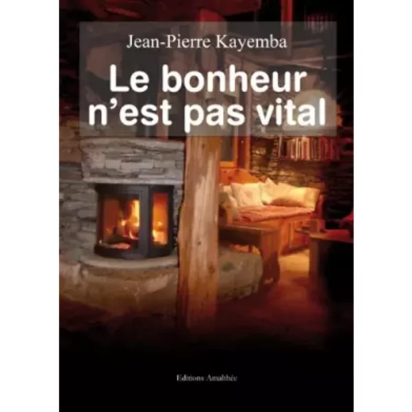 Le Bonheur N'est Pas Vital - Jean-Pierre Kayemba-image
