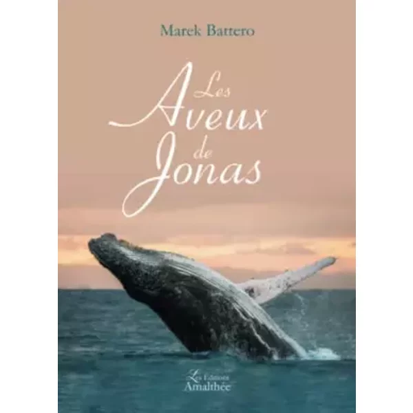 Les Aveux De Jonas - Marek Battero-image