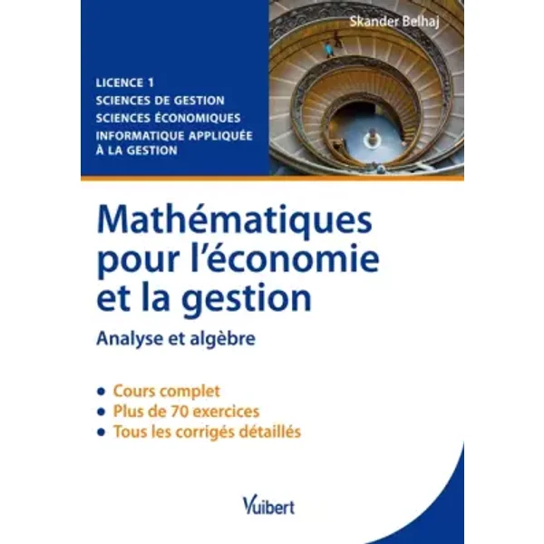 Mathématiques pour l'économie et la gestion - Skander Belhaj