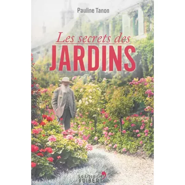 Les Secrets Des Jardins - Pauline Tanon-image