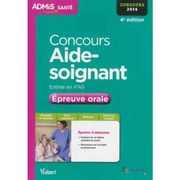 Concours Aide-soignant - Entrée en IFAS - Epreuve orale - Concours 2014 - Gwenaëlle Taloc