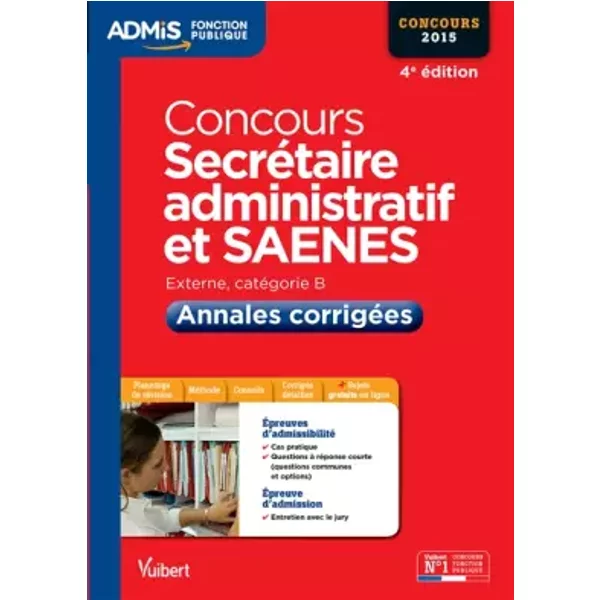 Concours SecréTaire Administratif Et Saenes - Annales CorrigéEs - CatéGorie B - Concours 2015 - Pascal Eynard Et René Guimet-image