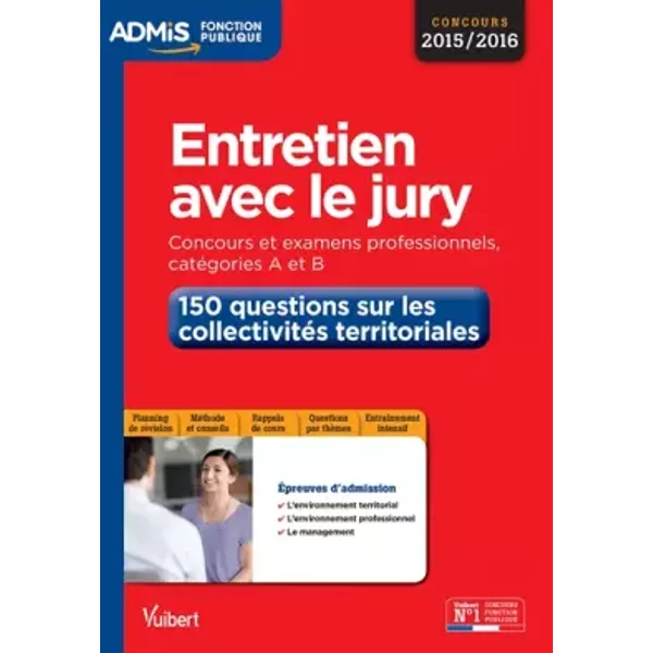 Entretien Avec Le Jury - 150 Questions Sur Les CollectivitéS Territoriales - CatéGories A Et B - Concours 2016 - Margot VerrièRes-image