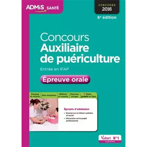 Concours Auxiliaire de puériculture - Entrée en IFAP - Épreuve orale - Entraînement - Concours 2016 - Gwenaëlle Taloc