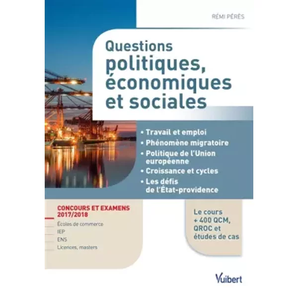 Questions Politiques, éConomiques Et Sociales - Concours Et Examens 2017/2018 - RéMi PéRèS-image