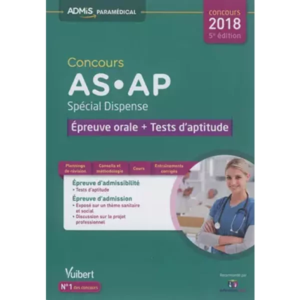 Concours As Et Ap - SpéCial Dispense - ÉPreuve Orale Et Tests D'aptitude: Aide-Soignant Et Auxiliaire De PuéRiculture - Concours 2018 - Laure Parelle, SéBastien Riviere, Olivier Sorel-image