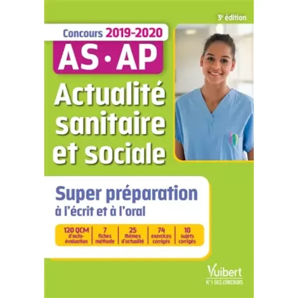 Actualité sanitaire et sociale - Super préparation: Concours AS-AP 2019-2020 - Marie Aillet, Emilie Dhérin