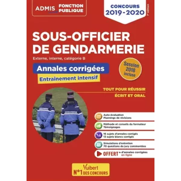 Concours Sous-officier de gendarmerie - Catégorie B - Annales et sujets inédits corrigés: Concours 2019-2020 - Bernadette LAVAUD, François Lavedan, Olivier Sorel