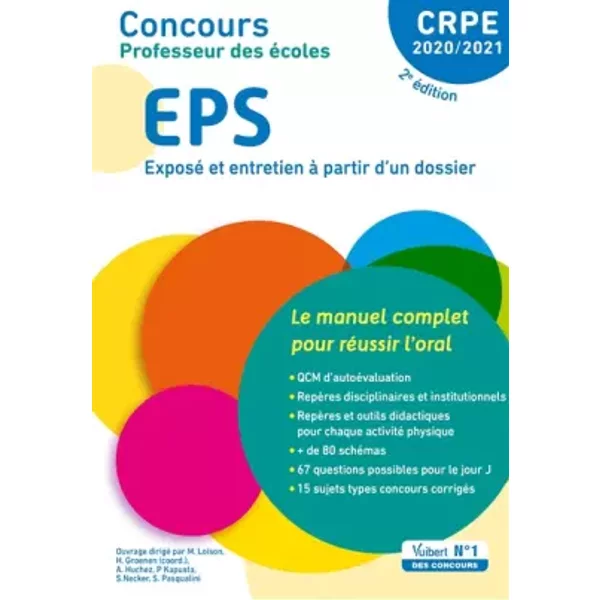 Concours Professeur Des éColes - Crpe - Eps - Le Manuel Complet Pour RéUssir L'oral: Crpe 2020-2021 - Aurore Huchez, Philippe Kapusta, Sophie Necker, Sylvain Pasqualini, Marc Loison, Haimo Groenen-image
