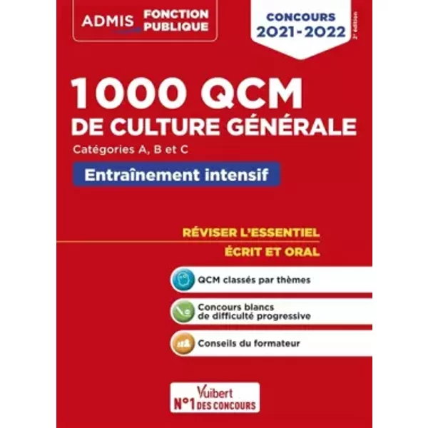 1000 QCM de culture générale: Concours de la fonction publique - Catégories A, B et C - Olivier Bellégo, Mélanie Hoffert, Rémi Pérès