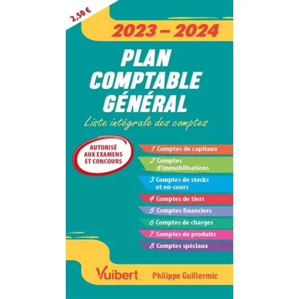 Plan comptable général 2023-2024: Liste intégrale des comptes - Philippe Guillermic