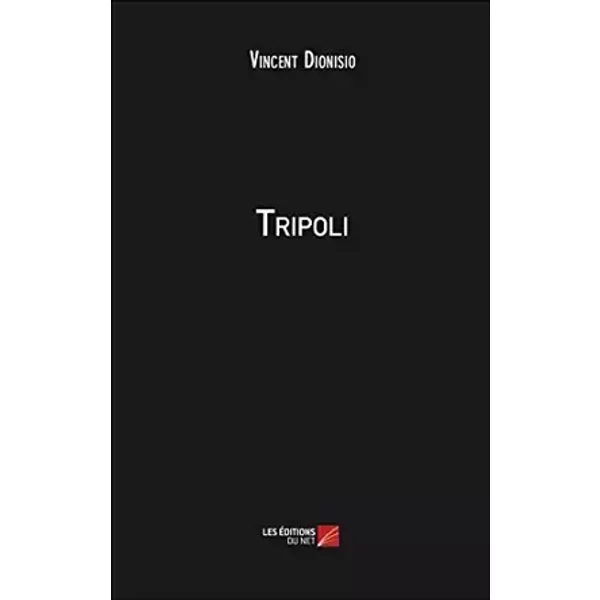 Tripoli - Vincent Dionisio