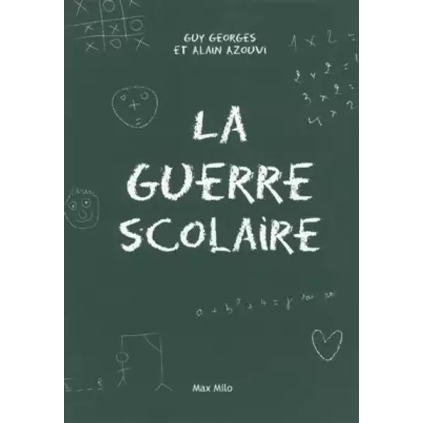 La Guerre Scolaire - Guy Georges, Alain Azouvi-image
