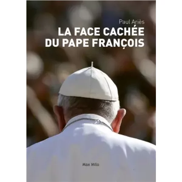 La Face CachéE Du Pape FrançOis - Paul Aries-image