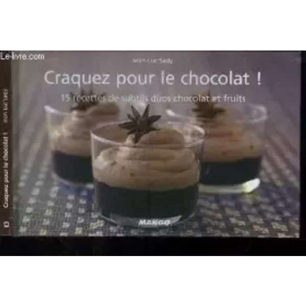 Craquez Pour Le Chocolat ! 15 Recettes De Subtils Duos Chocolat Et Fruits - Sady Jean-Luc-image
