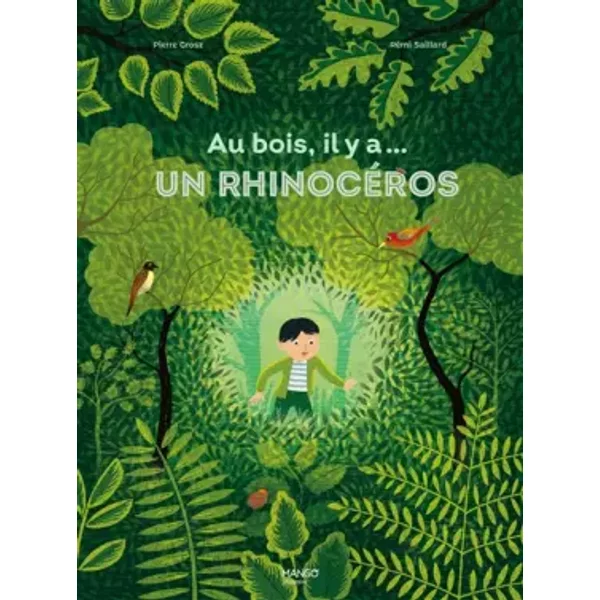Au Bois, Il Y A... Un RhinocéRos - Pierre Grosz-image