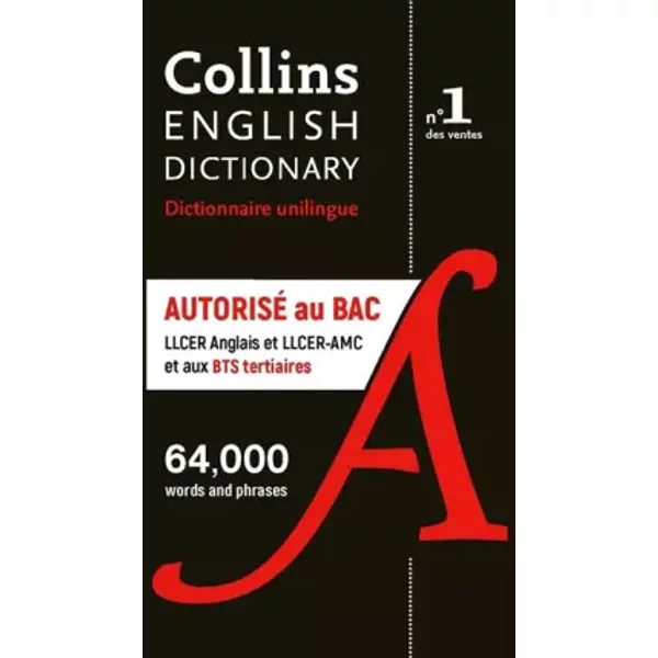 Dictionnaire anglais unilingue Collins - autorisé au bac (LLCER Anglais et AMC) + BTS tertiaires - Collectif