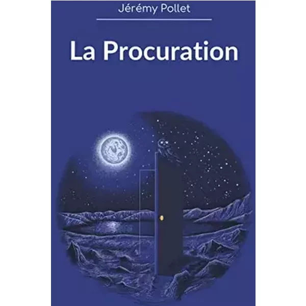 La Procuration - Jérémy Pollet