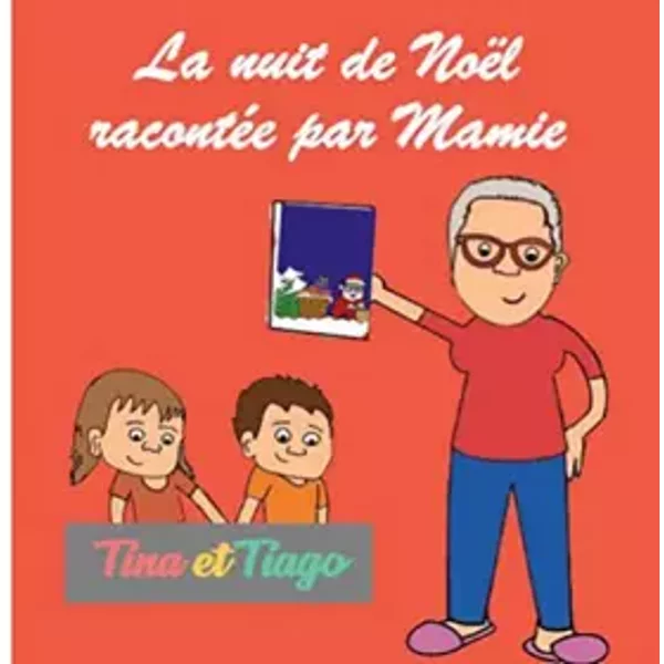La Nuit De NoëL RacontéE Par Mamie - Fiona Leonetti-image