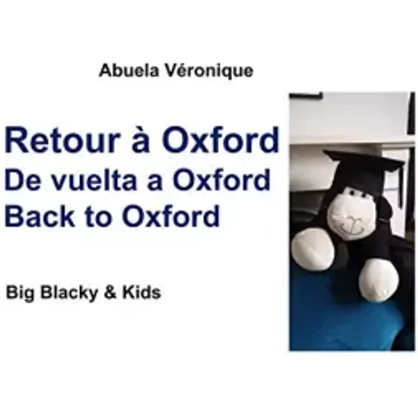 Retour à Oxford: Big Blacky & Kids - Abuela Véronique