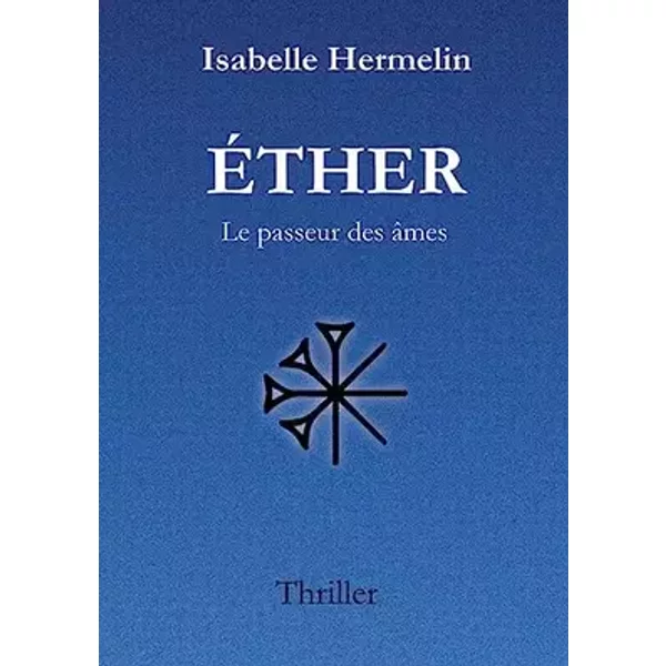 Éther: Le passeur des âmes - Isabelle Hermelin