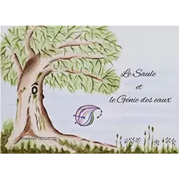 Le Saule et le Génie des eaux - Frédérique Condette