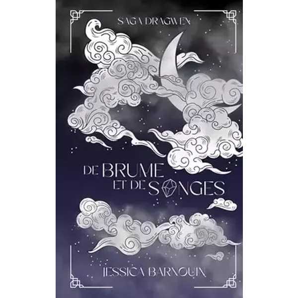 De brume et de songes - Jessica Barnouin
