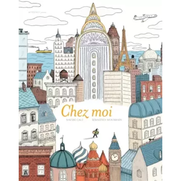 Chez moi - Sébastien Mourrain, Davide Cali