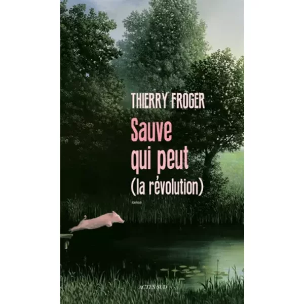 Sauve Qui Peut (La RéVolution) - Thierry Froger-image