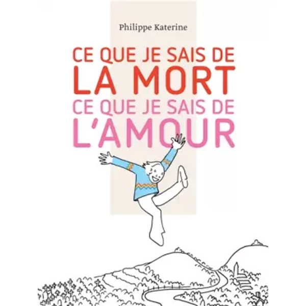Coffret Ce que je sais de la mort / Ce que je sais de l'amour - Philippe Katerine