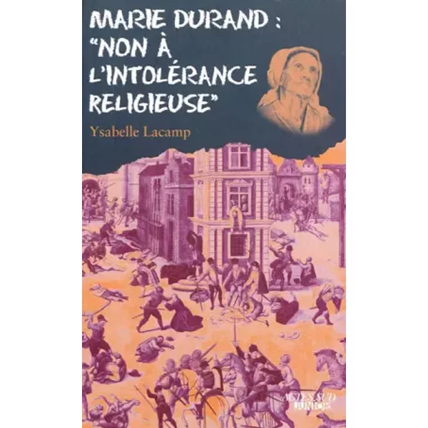 Marie Durand : "Non à L'intoléRance Religieuse" - Ysabelle Lacamp-image