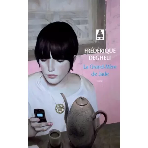 La Grand-MèRe De Jade - FréDéRique Deghelt-image