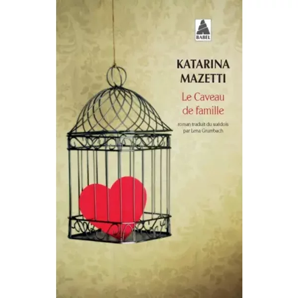 Le Caveau De Famille - Katarina Mazetti-image