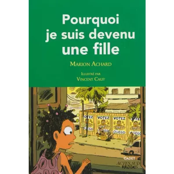 Pourquoi Je Suis Devenu Une Fille - Marion Achard, Vincent Caut-image