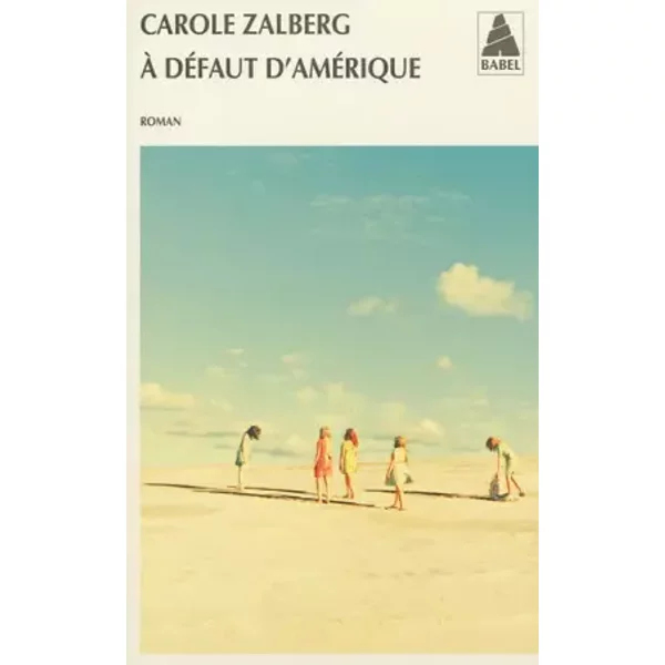 A DéFaut D'améRique - Carole Zalberg-image
