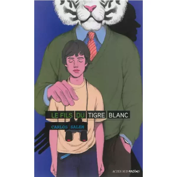 Le Fils Du Tigre Blanc - Carlos Salem, Judith Vernant-image