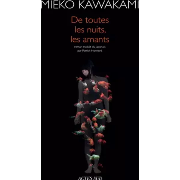 De toutes les nuits, les amants - Mieko Kawakami, Patrick Honnoré
